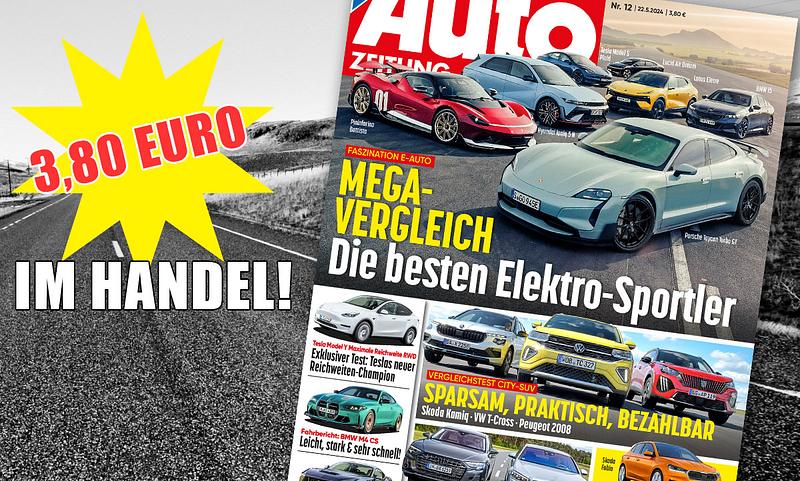 Neue AUTO ZEITUNG jetzt im Handel!