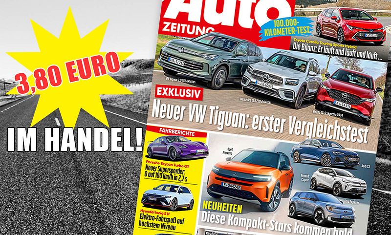 Neue AUTO ZEITUNG jetzt im Handel!