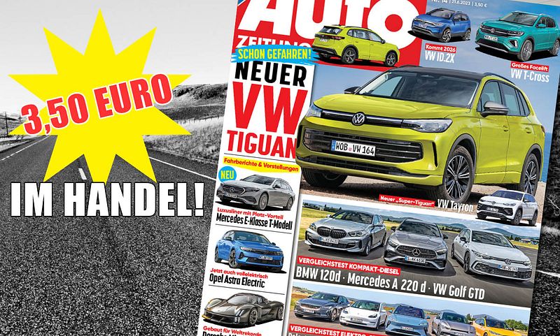 Neue AUTO ZEITUNG jetzt im Handel!