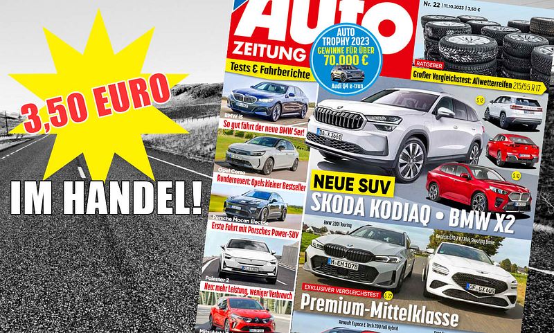 Neue AUTO ZEITUNG jetzt im Handel!